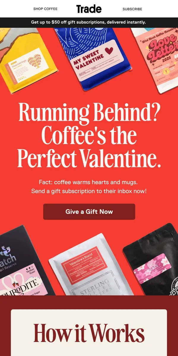 Email from Trade Coffee. Don’t break their heart 💔