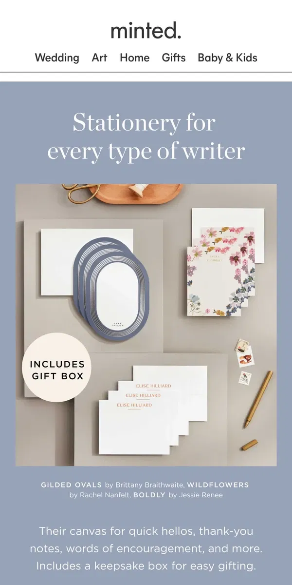 Email from Minted. Gift shopping? They'll love a stationery set.