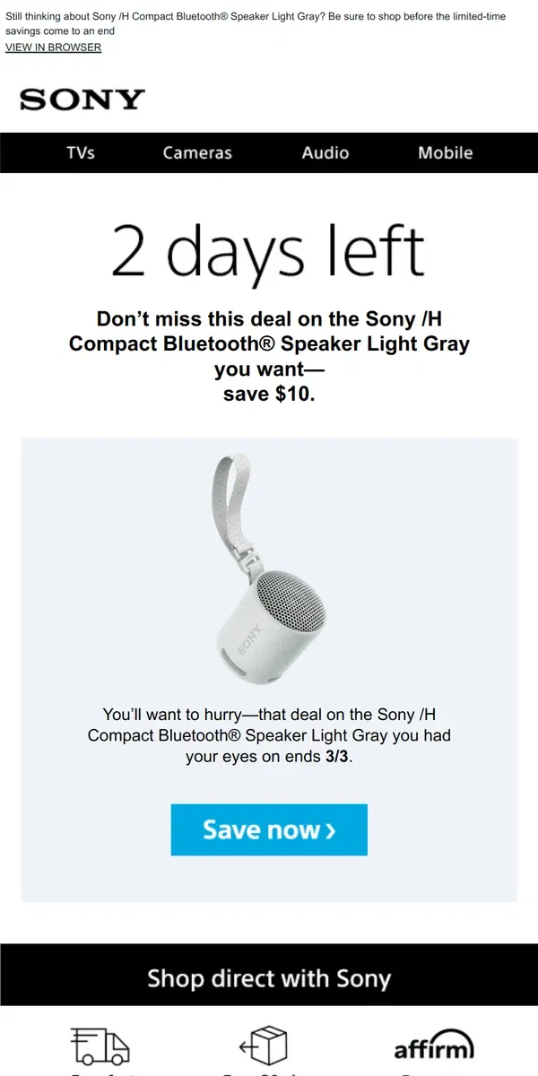 Email from Sony. Savings End Soon | Get What You Wanted for $10 Off