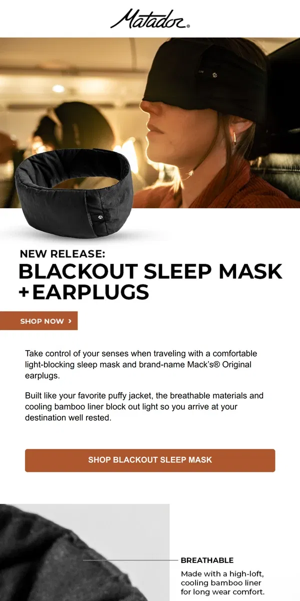 Email from Matador. NEW RELEASE: Blackout Sleep Mask + Earplugs