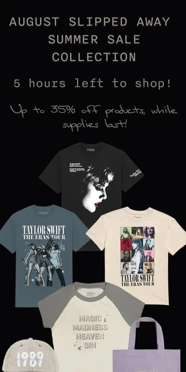 Email from Taylor Swift. 5 hours left to shop!