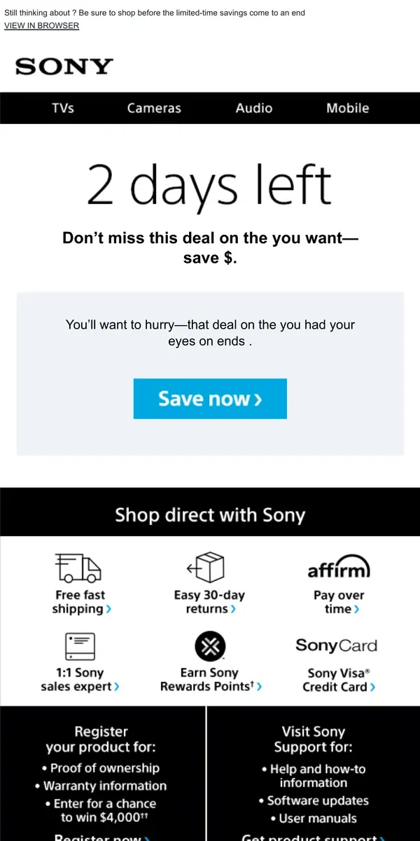 Email from Sony. Savings End Soon | Get What You Wanted for $ Off