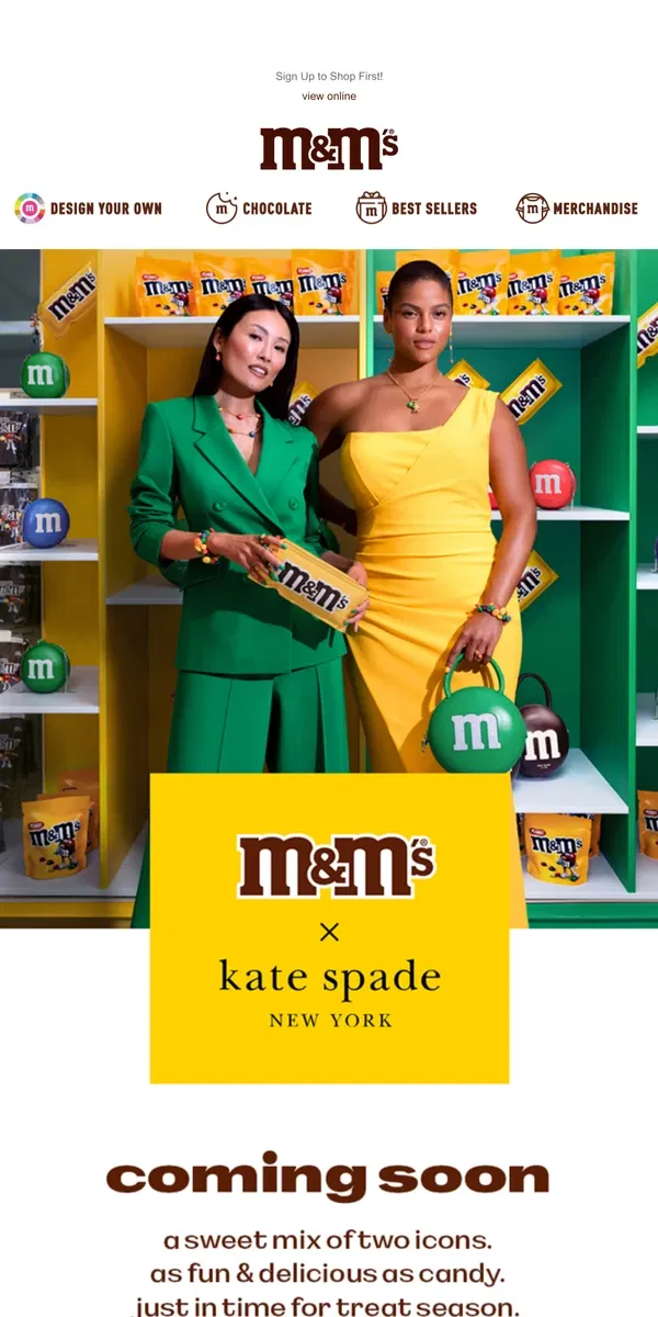 Email from M&M's. Coming Soon: M&M'S x kate spade new york