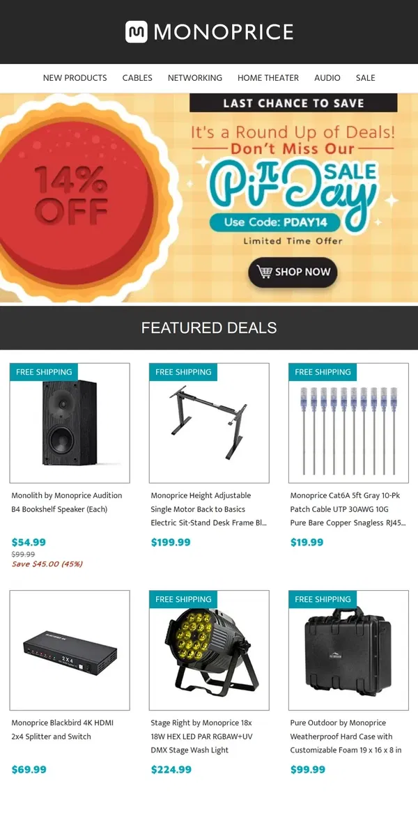 Email from Monoprice. Slice the Price! 14% OFF on Select Items 🥧