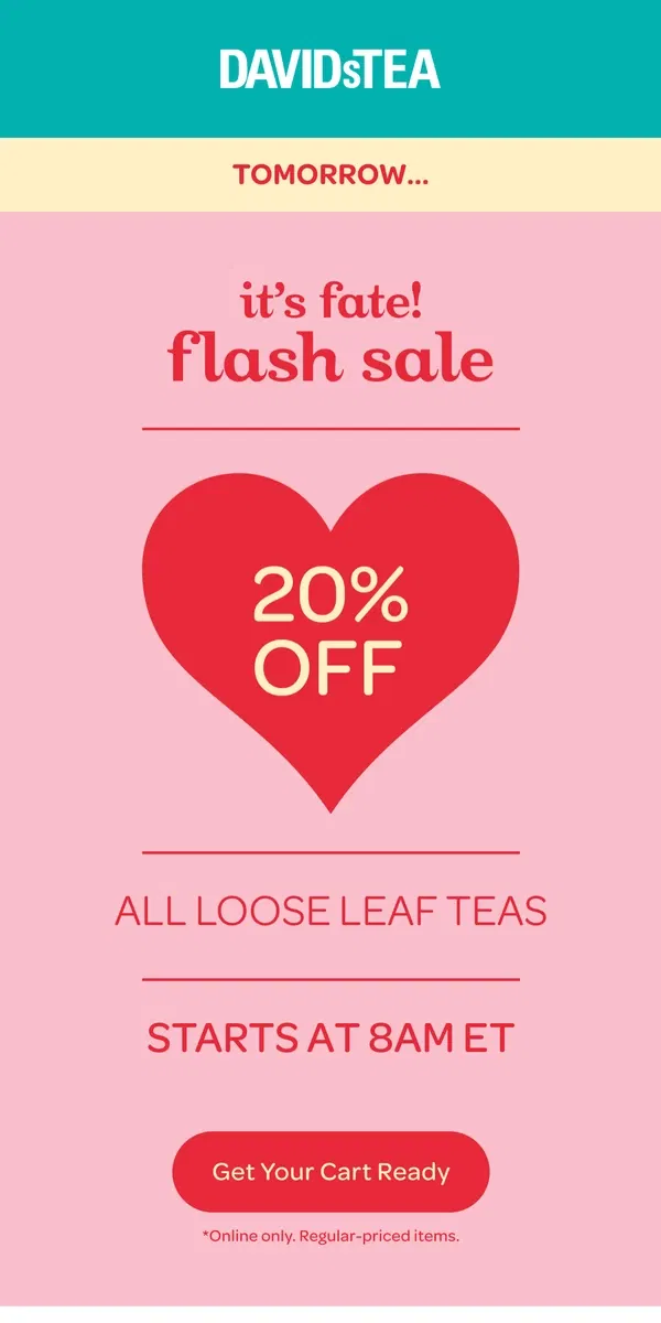 Email from DAVIDsTEA. SALE COMING TMRW ⚡️⚡️⚡️