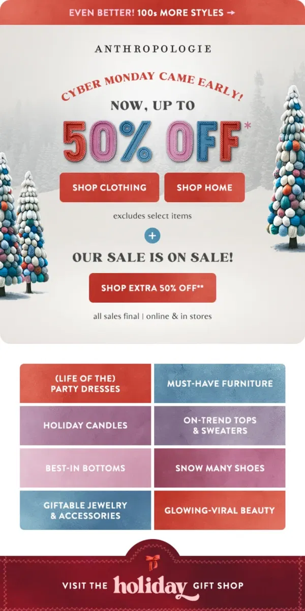 Email from Anthropologie. UP TO 50% OFF: CYBER MONDAY CAME EARLY!​