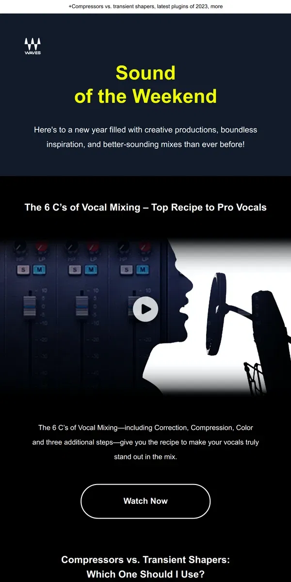 Email from Waves Audio. 6 Cs of Vocals 🎙 Recipe to Pro Vocal Mixes