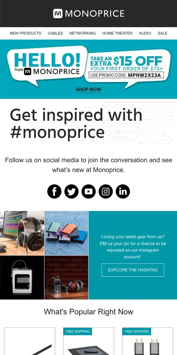 Email from Monoprice. Get Your daily dose of Monoprice + $15 OFF Your First Order of $75+