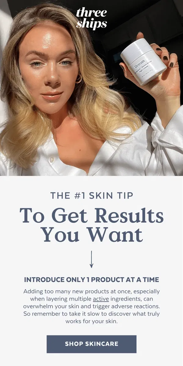 Email from Three Ships Beauty. The #1 Skin Tip