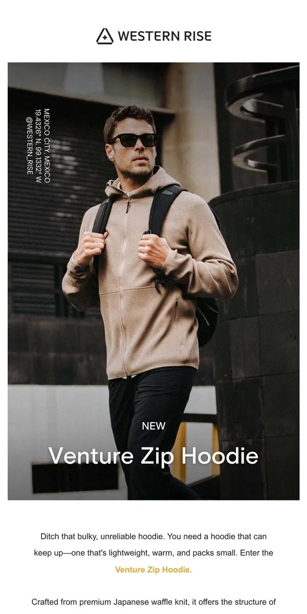 Email from Western Rise. Venture Zip Hoodie