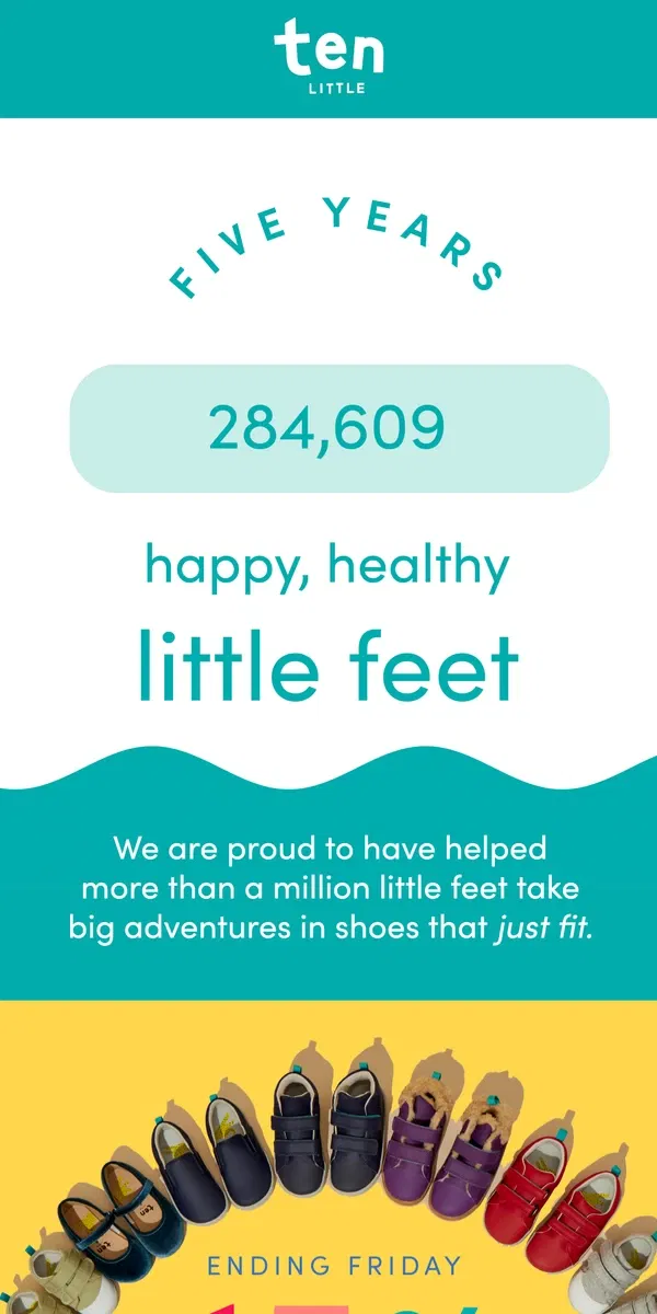 Email from Ten Little. 1M+ little feet…