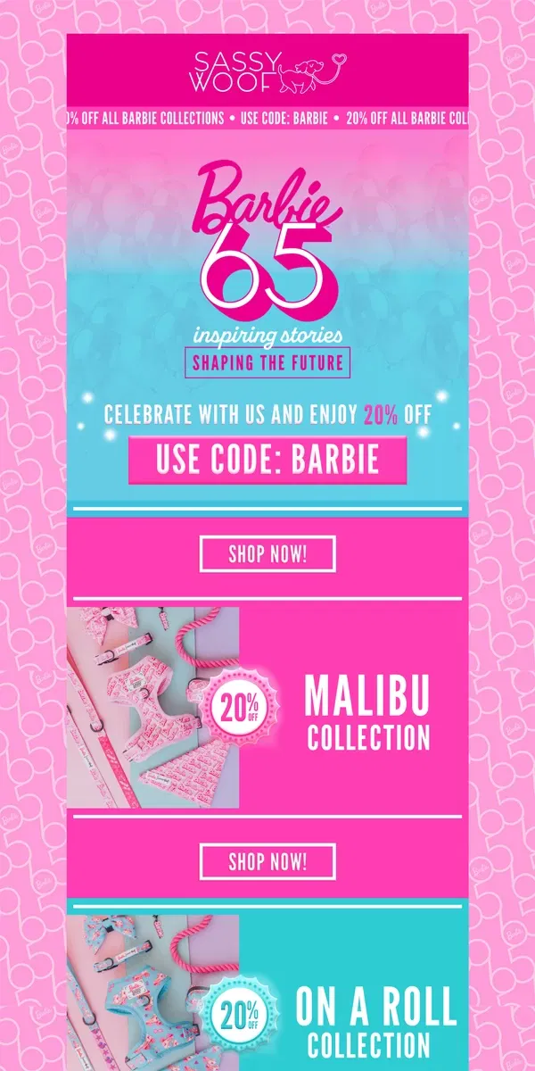 Email from Sassy Woof. It's the 65th Anniversary of Barbie! 💖