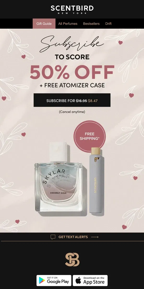 Email from Scentbird. Sweeten your Valentine's with this deal – 50% off!