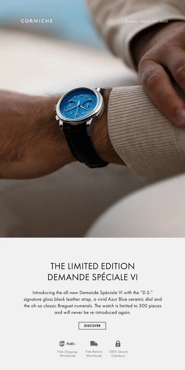 Email from Corniche Watches. Introducing The Limited Edition Demande Spéciale VI.