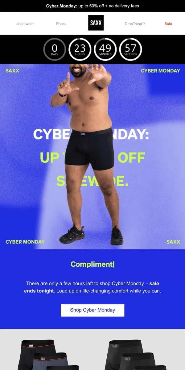 Email from SAXX Underwear. 🔊 Last call for Cyber Monday: up to 50% off