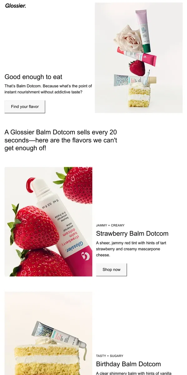 Email from Glossier. Add a little flavor to your routine