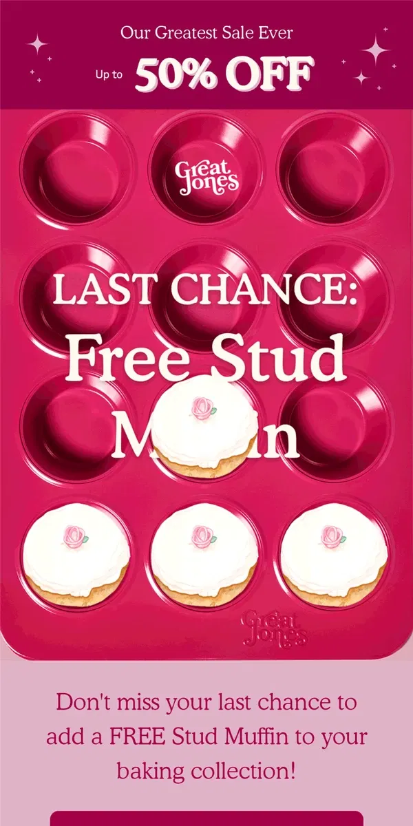 Email from Great Jones. Ends TONIGHT: Free Muffin Pan (you need it)