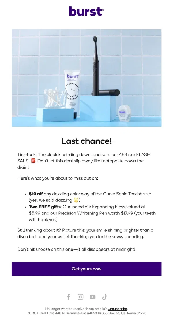 Email from BURST Oral Care. Hurry! 🏃‍♀️ Last call for FLASH ⚡ SALE savings on our Curve Sonic Toothbrush!