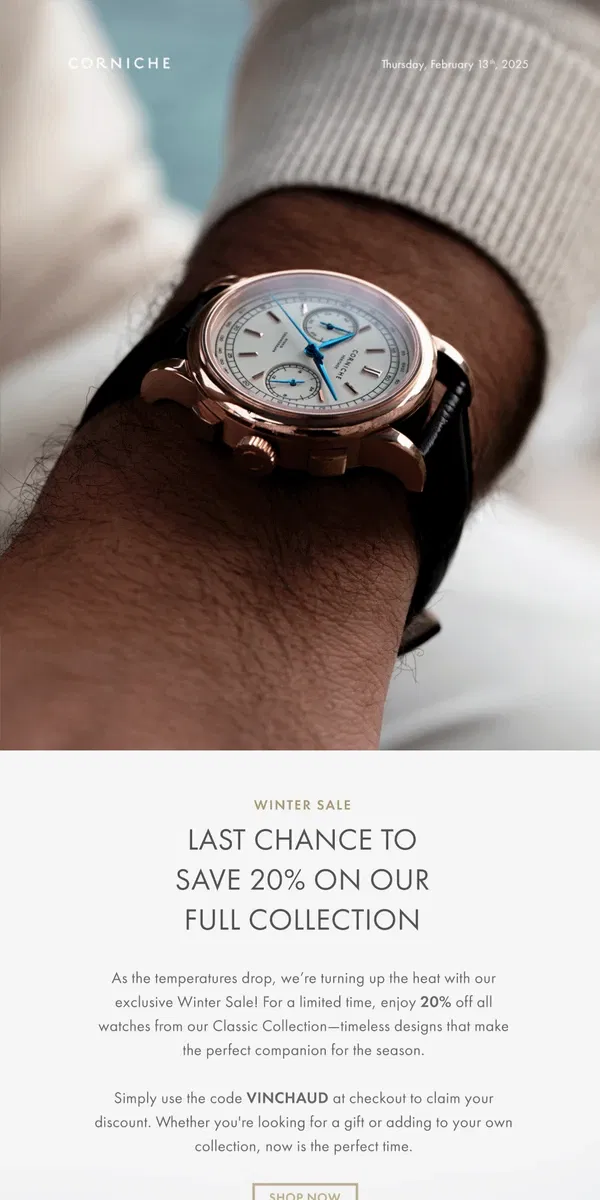 Email from Corniche Watches. Last Days of The 20% Winter Sale