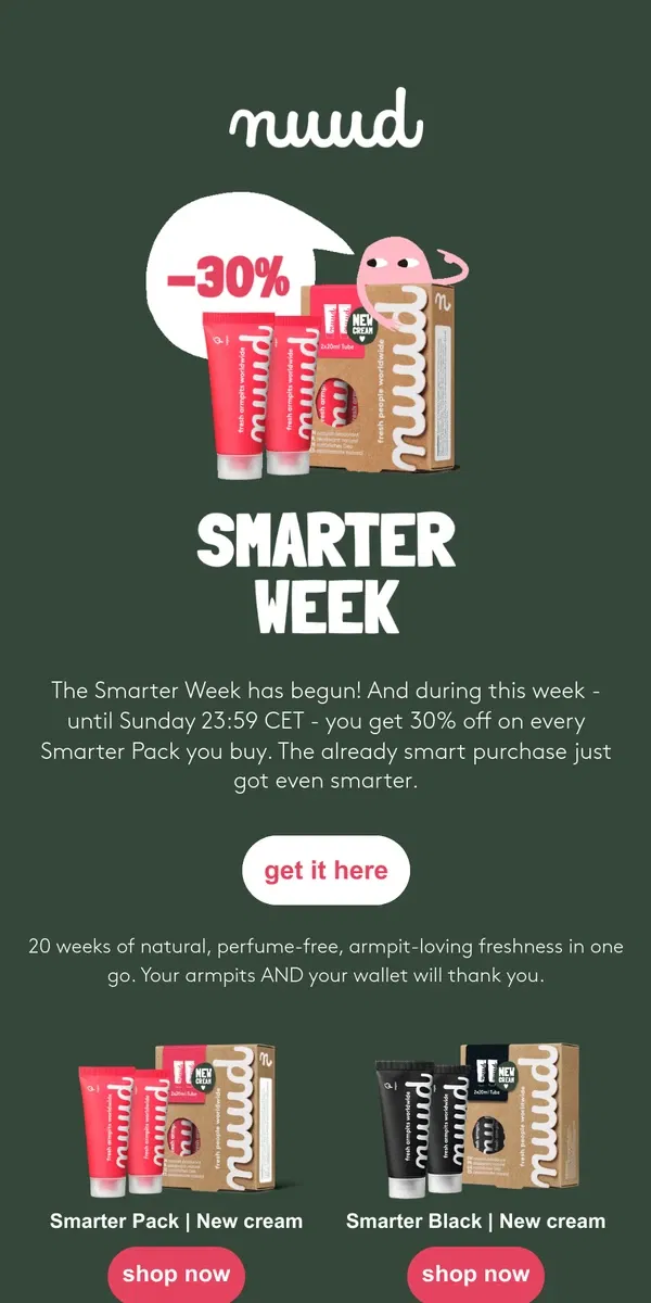 Email from nuud. Get 30% off every Smarter Pack