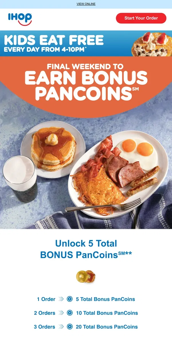 Email from IHOP. 2 DAYS left—order today for 5 BONUS PanCoins℠!