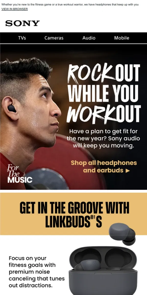 Email from Sony. For the Gym, for the Trails, for Anywhere You Work Out | Headphones and Earbuds