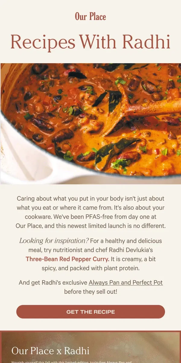 Email from Our Place. Cook Radhi’s recipe with us 🤎