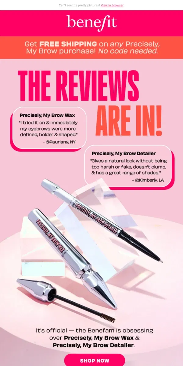 Email from Benefit Cosmetics. They said WHAT about Precisely!? 😲