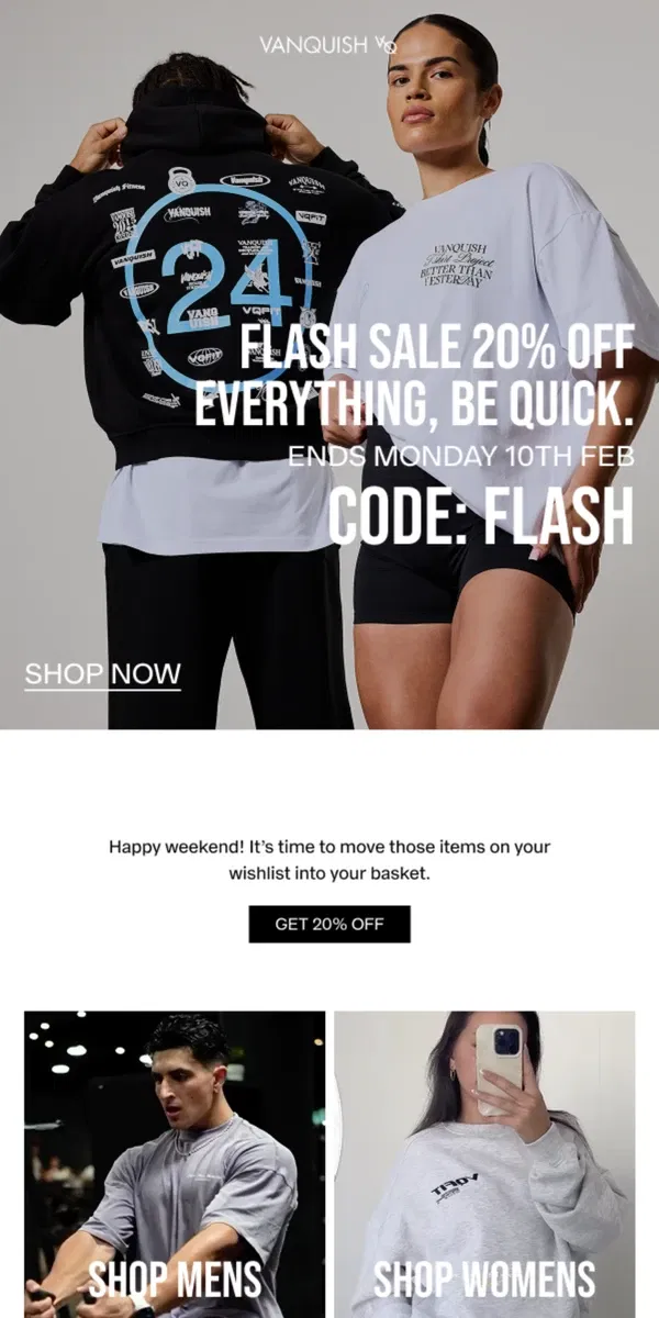 Email from Vanquish Fitness. Extra 20% off until Monday.