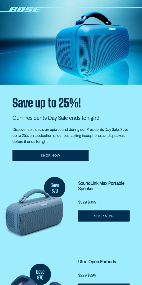 Email from Bose. Our Presidents Day Sale ends tonight!