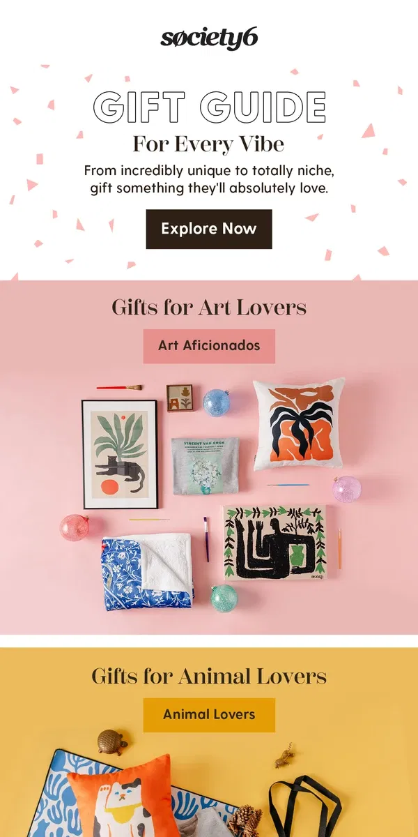 Email from Society6. Unique Gifts? We've Got You Covered ✅