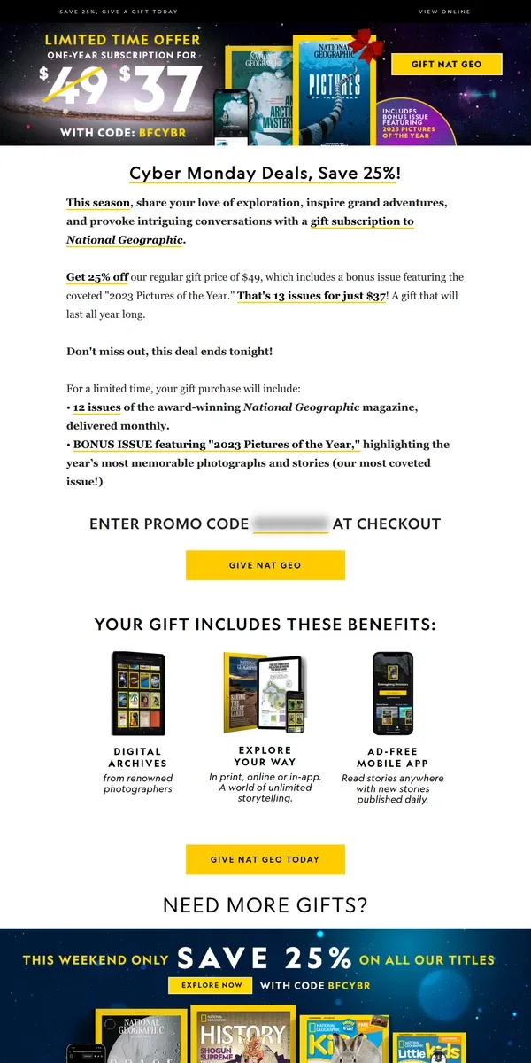 Email from National Geographic. 🎁 Last chance! Save 25% on gift subscriptions to Nat Geo. Plus, bonus issue.