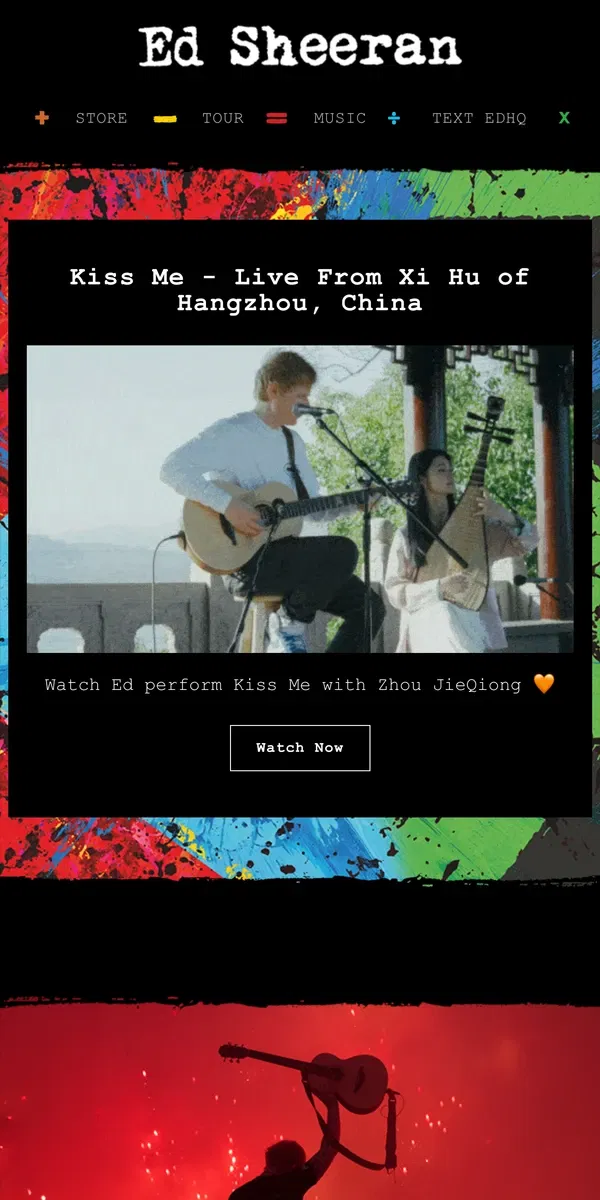 Email from Ed Sheeran. Kiss Me - Live Performance from China