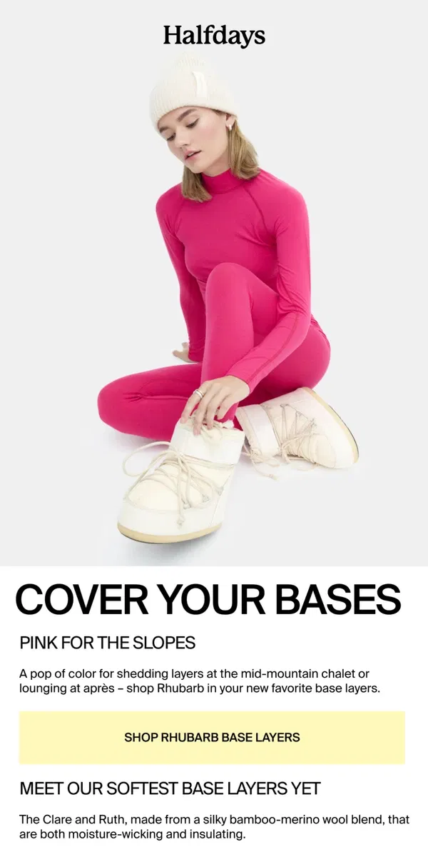 Email from Halfdays. Meet Our Softest Base Layers Yet