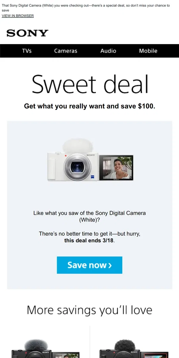 Email from Sony. You Saw It, You Loved It, Now Get It | Plus, Save $100