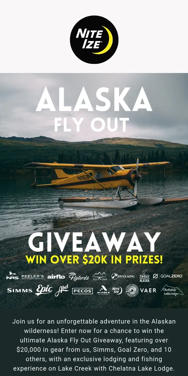 Email from Nite Ize. WIN A $20K ALASKA FISHING TRIP 🎣