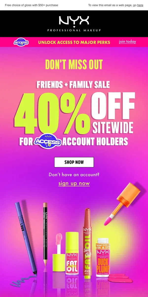 Email from NYX Professional Makeup. Your 40% off expires soon