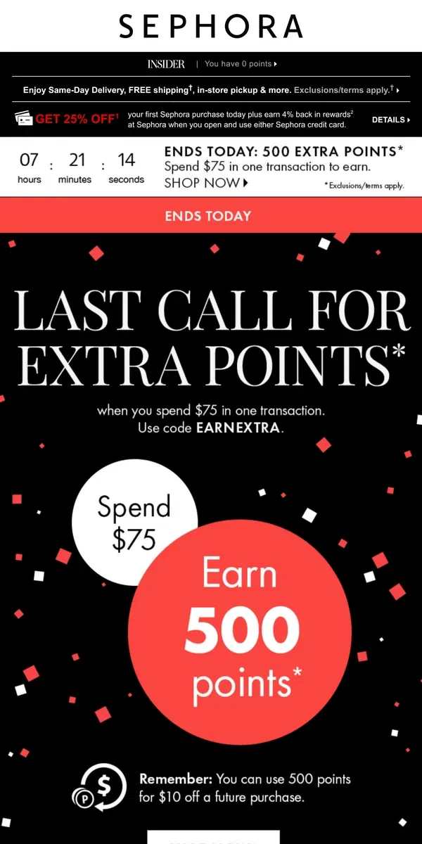 Email from Sephora. ❗️ LAST CHANCE to earn your 500-point reward*