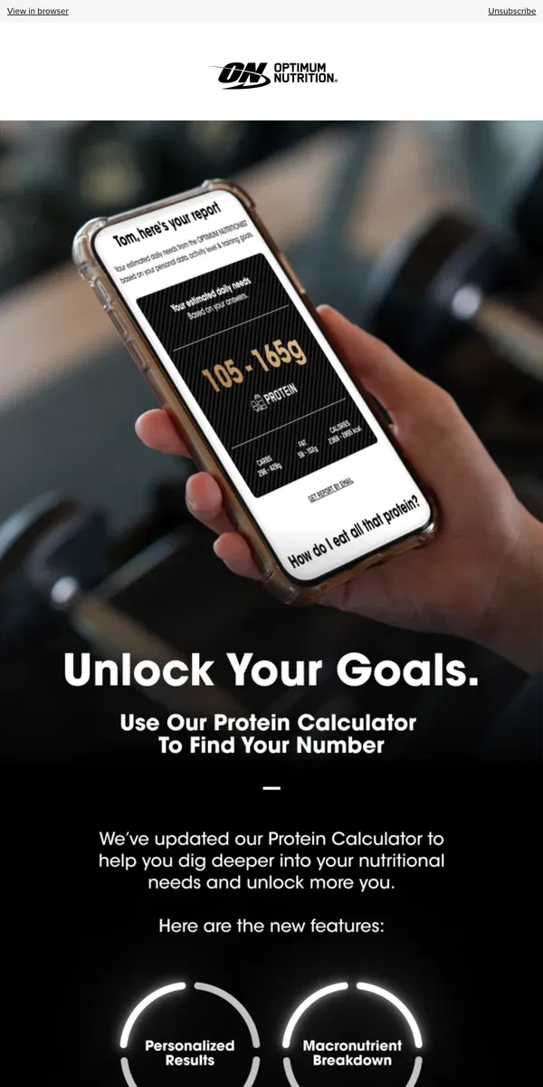 Email from Optimum Nutrition. New Updated Protein Calculator! 🧮