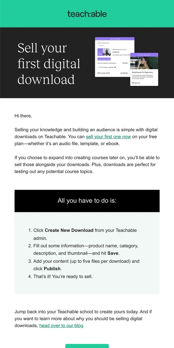 Email from Teachable. Start earning now with a quick digital download