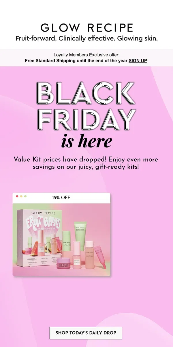 Email from Glow Recipe. TODAY ONLY: Extra Savings on Kits for Black Friday