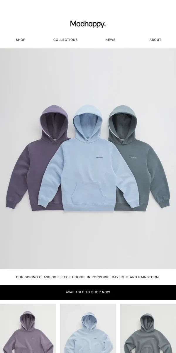 Email from Madhappy. New Classics Fleece Hoodies