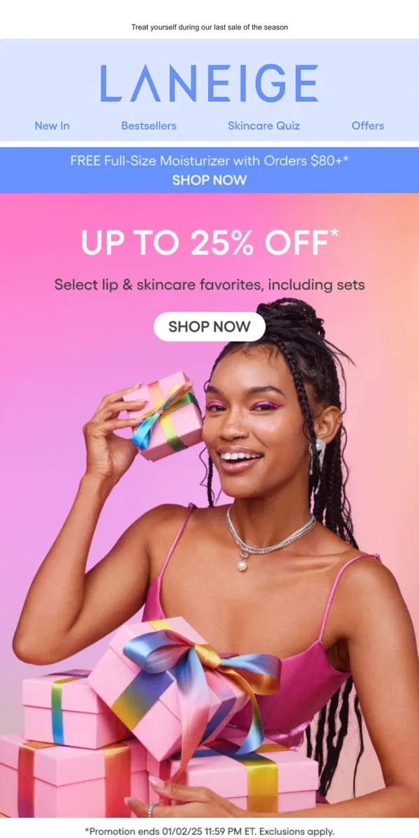 Email from LANEIGE. Up to 25% Off Ends Soon! You Deserve This