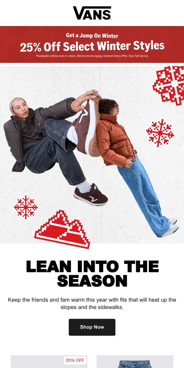 Email from Vans. PSSST GIFT GIVERS...IT'S COOOOLD OUTSIDE