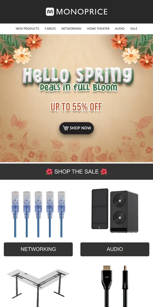 Email from Monoprice. Up to 55% OFF | Our Deals are in Full Bloom