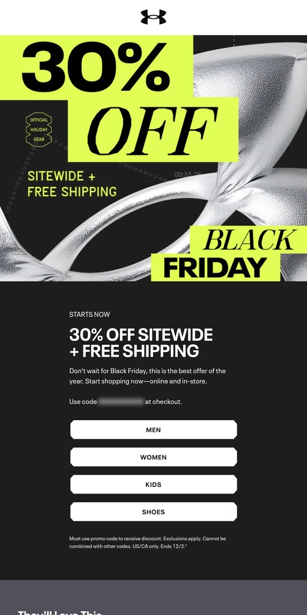 Email from Under Armour. Black Friday came early...