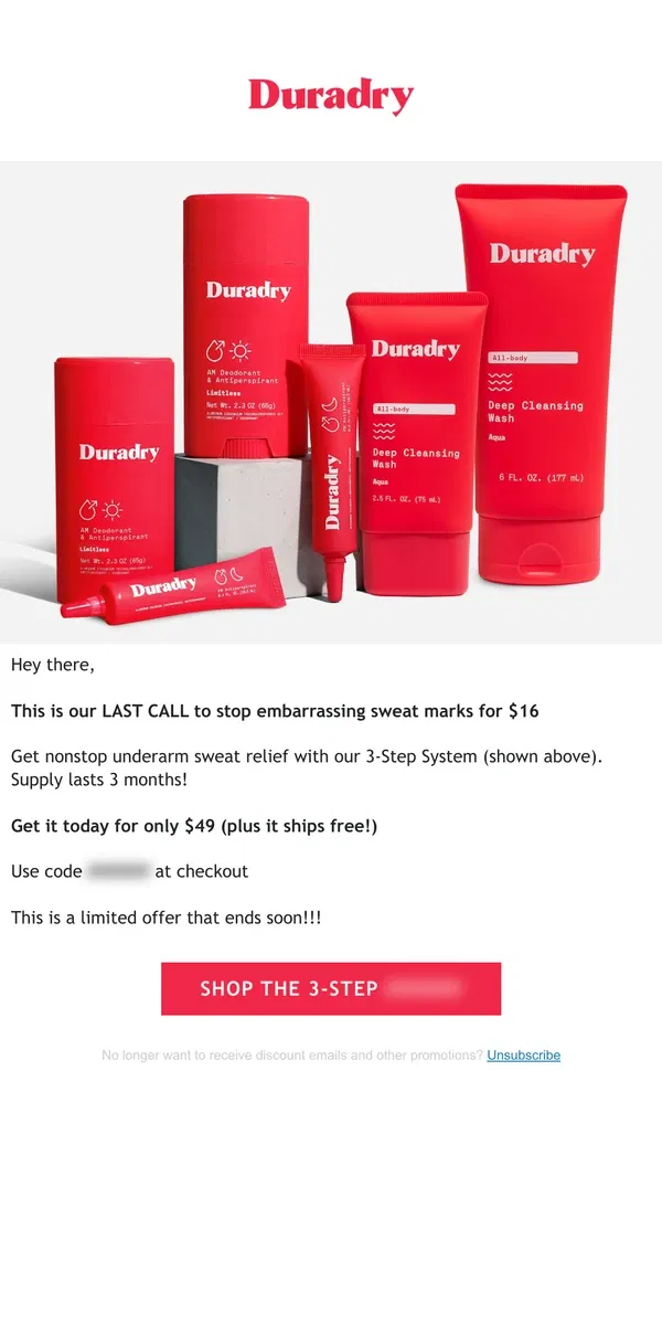 Email from Duradry. LAST CALL: Nonstop Sweat Relief (Only $16)