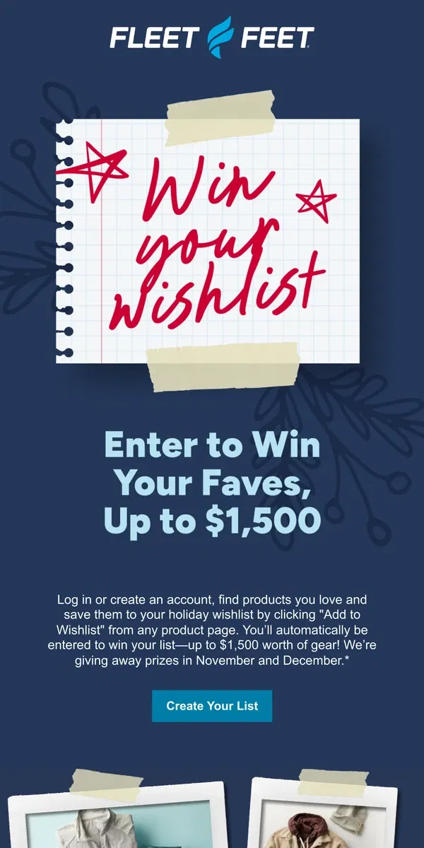 Email from Fleet Feet. Win your wishlist, up to $1,500*