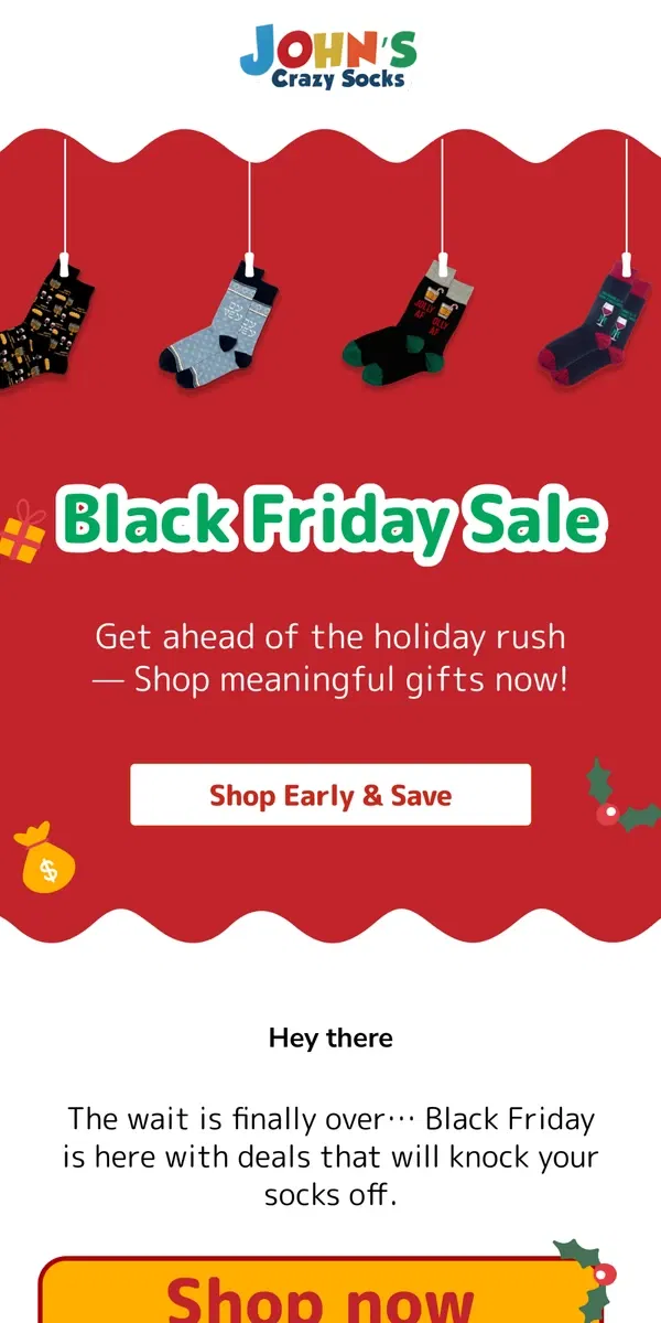 Email from John's Crazy Socks. Black Friday Sale 🧦 Cozy Socks, Crazy Savings