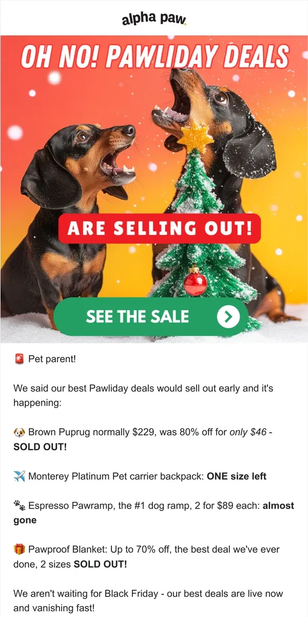 Email from Alpha Paw. 🚨 ALERT! Pawliday deals selling out 🚨